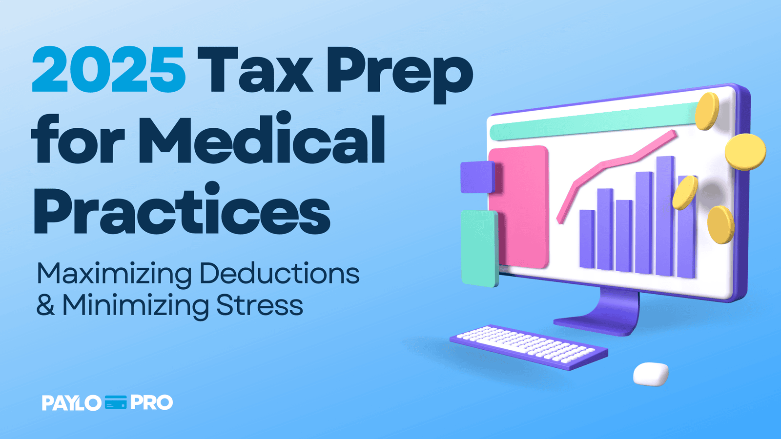 Maximize Deductions & Minimize Stress:  Tax Prep for Medical Practices